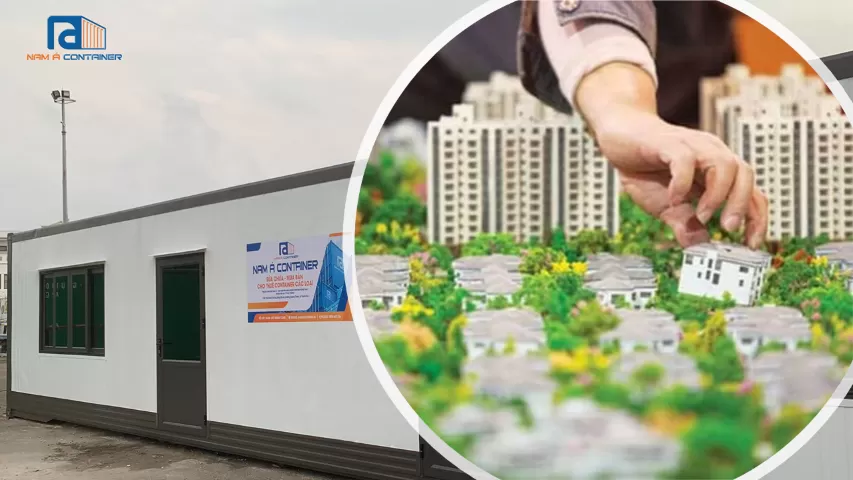 BẤT ĐỘNG SẢN ẤM LÊN NHU CẦU VỀ CONTAINER VĂN PHÒNG TĂNG MẠNH