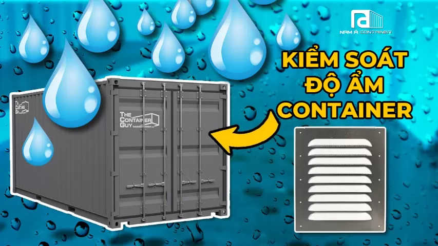 Giải Pháp Kiểm Soát Độ Ẩm Container Hiệu Quả