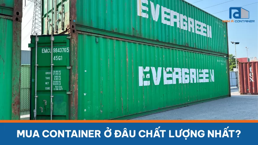 MUA CONTAINER Ở ĐÂU CHẤT LƯỢNG NHẤT?