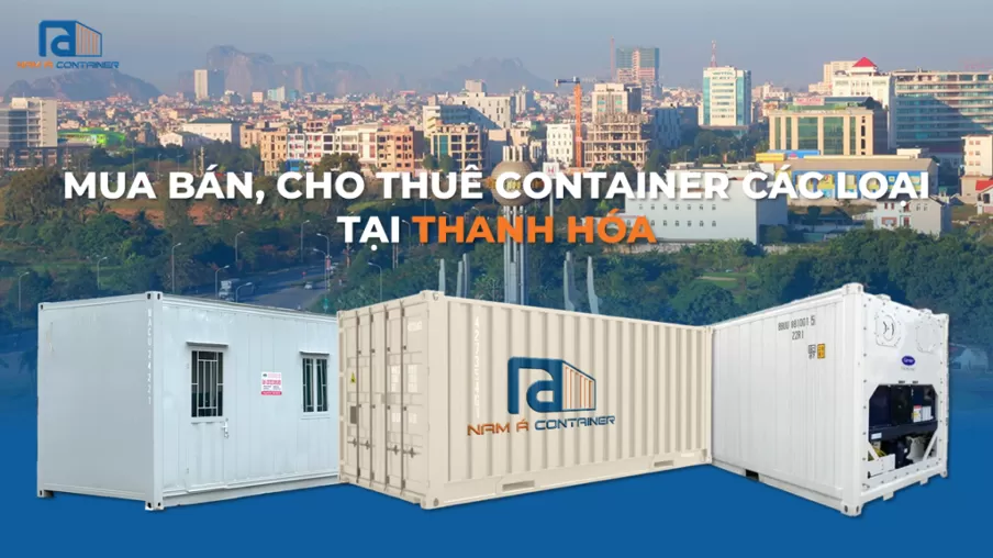 Mua bán, cho thuê container tại Thanh Hóa